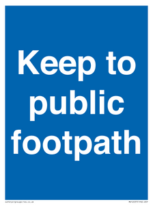Keep to public footpath